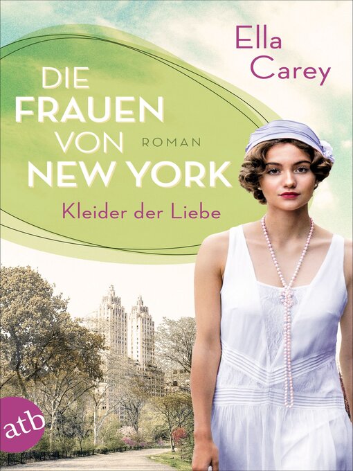 Title details for Die Frauen von New York – Kleider der Liebe by Ella Carey - Available
